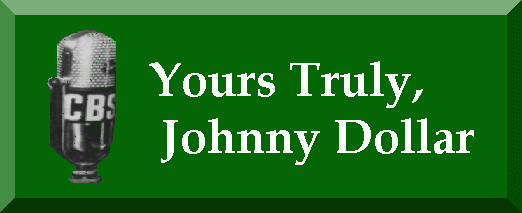 Yours Truly Johnny Dollar